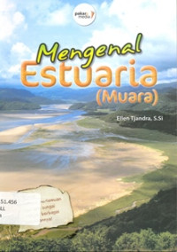MENGENAL ESTUARIA (MUARA)