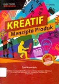 KREATIF MENCIPTA PRODUK