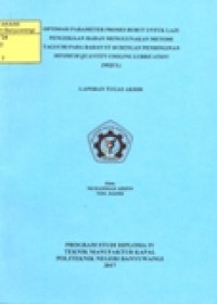 OPTIMASI PARAMETER PROSES BUBUT UNTUK KEKASARAN PERMUKAAN MENGGUNAKAN METODE TAGUCHI PADA BAHAN ST 60 DENGAN PENDINGINAN MINIMUM QUANTITY COOLING LUBRICATION (MQCL)